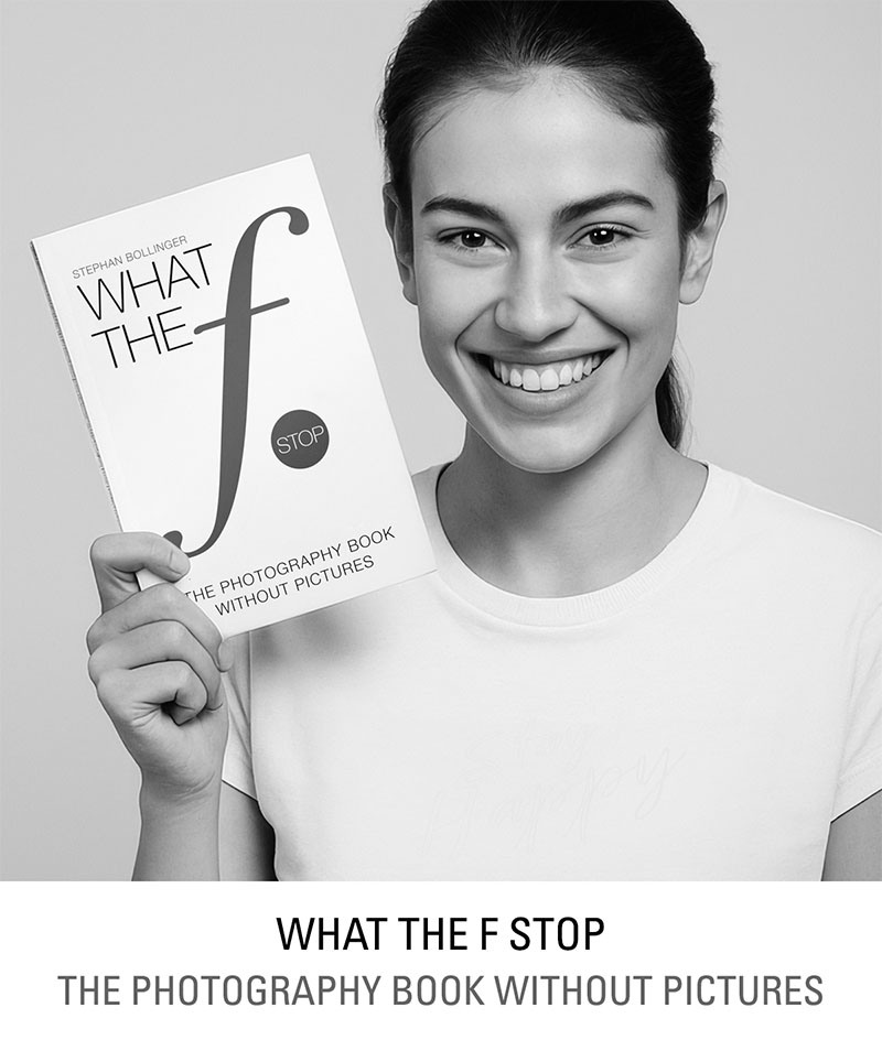 What the F Stop - The Photography Book without Pictures